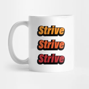 Strive colorful typography design Mug